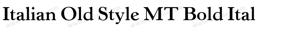 Italian Old Style MT Bold Italic字体转换